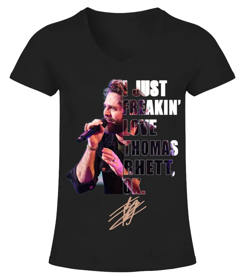 I JUST FREAKIN' LOVE THOMAS RHETT , OK. Camiseta cuello pico Mujer