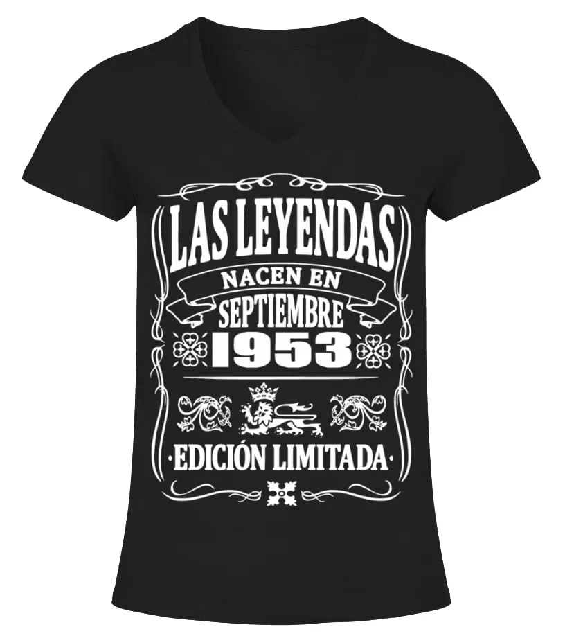 Las leyendas nacen en Septiembre 1953. Edición limitada Camiseta cuello pico Mujer