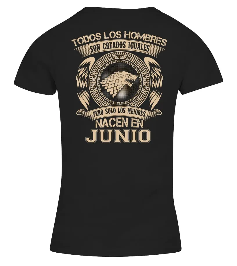 Todos los hombres son creados iguales pero solo los mejores nacen en junio Camiseta cuello pico Mujer